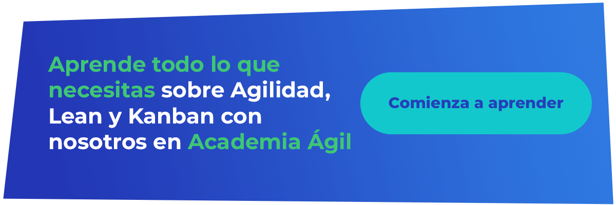 Aprende todo lo que necesitas sobre agilidad, lean y kanban con nosotros en academia ágil